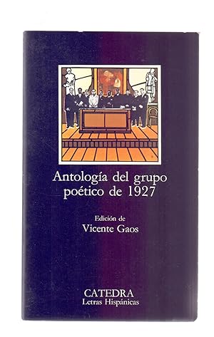 Imagen del vendedor de ANTOLOGIA DEL GRUPO POETICO DE 1927 a la venta por Libreria 7 Soles