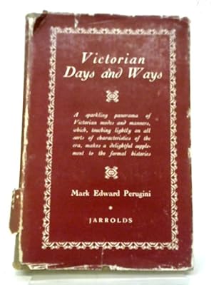 Imagen del vendedor de Victorian Days And Ways a la venta por World of Rare Books