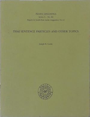 Imagen del vendedor de Thai Sentence Particles and Other Topics a la venta por SEATE BOOKS