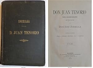 Don Juan Tenorio. Drama religioso-fantástico en dos partes. Ilustrado por los Señores Perea, Ferr...