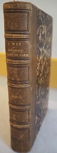 Image du vendeur pour Chronique du Sige de Paris. 1870-1871. mis en vente par Mouvements d'Ides - Julien Baudoin