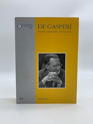 De Gasperi Storia - memoria - attualita'