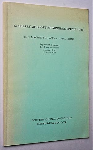 Seller image for Glossary of Scottish Mineral Species 1981 for sale by Morning Mist Books and Maps