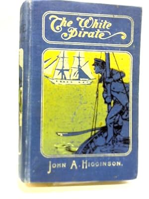 Seller image for The White Pirate for sale by World of Rare Books
