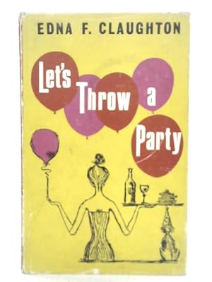 Seller image for Let's Throw a Party for sale by World of Rare Books