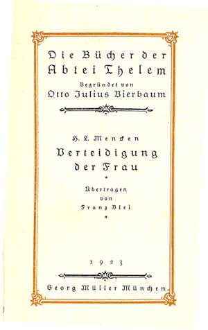 Verteidigung der Frau. Übertragen von Franz Blei.