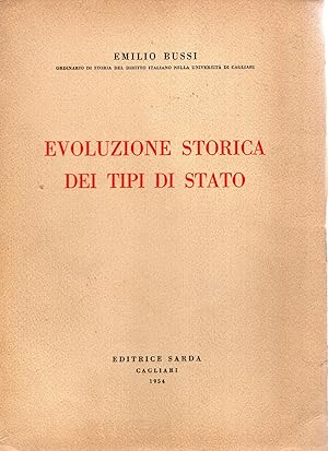 Image du vendeur pour Evoluzione storica dei tipi di Stato mis en vente par Studio Bibliografico Viborada