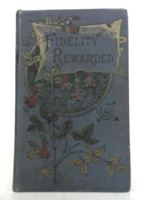 Seller image for Fidelity Rewarded for sale by World of Rare Books