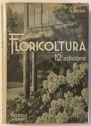 Manuale di Floricoltura. Dodicesima edizione