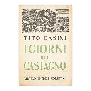 Tito Casini - i giorni del castagno