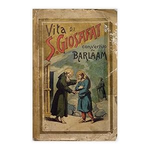 Vita di S.Giosafat convertito di Barlaam