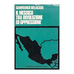 Il Messico tra rivoluzione ed oppressione