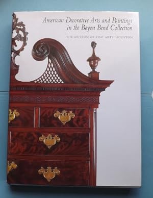 Seller image for American Decorative Arts and Paintings in the Bayou Bend Collection for sale by ACCESSbooks