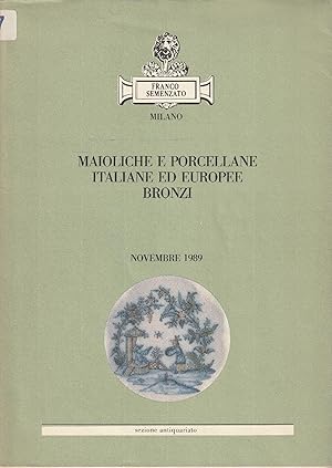 Image du vendeur pour Maioliche e porcellane italiane ed europee. Bronzi. Asta Franco Semenzato, Milano, novembre 1989 mis en vente par Messinissa libri