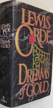 Dreams of Gold: A Novel