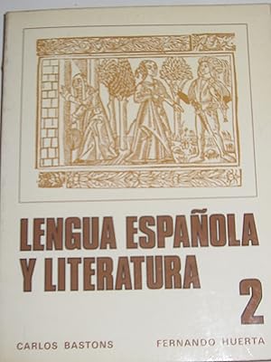 Imagen del vendedor de Lengua espaola y literatura 2 a la venta por MIRADOR A BILBAO