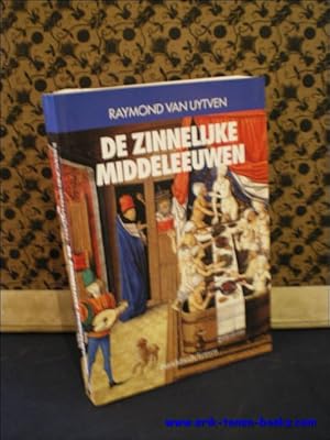 Immagine del venditore per DE ZINNELIJKE MIDDELEEUWEN, venduto da BOOKSELLER  -  ERIK TONEN  BOOKS