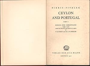 Ceylon and Portugal,HIER: Part I. Kings and Christians 1539-1552. From the original documents at ...