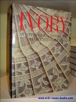 Imagen del vendedor de Ivory, an international history and illustrated survey. a la venta por BOOKSELLER  -  ERIK TONEN  BOOKS