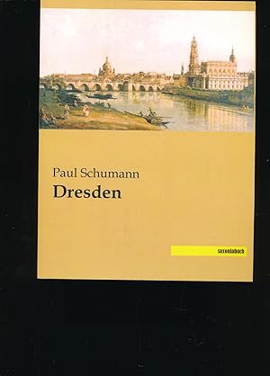Bild des Verkufers fr Dresden;"Reprint der Ausgabe Seemann, Leipzig 1909; 185 Abbildungen" zum Verkauf von Antiquariat Kastanienhof
