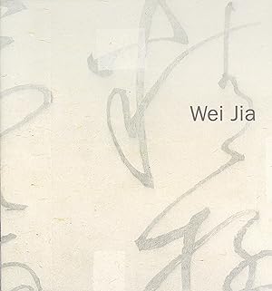 Wei Jia: made in beijing forward slash new york 10.26-11.22.2006