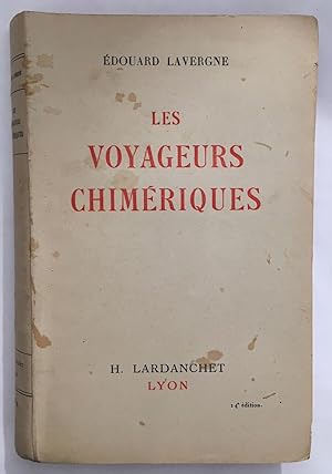 Imagen del vendedor de Les voyageurs chimriques a la venta por librairie philippe arnaiz