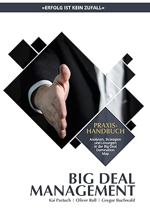 Bild des Verkufers fr Praxishandbuch Big Deal Management zum Verkauf von moluna