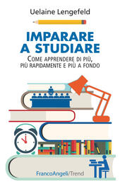 Seller image for IMPARARE A STUDIARE. COME IMPARARE DI PI, PI RAPIDAMENTE, PI A FONDO for sale by Librightbooks