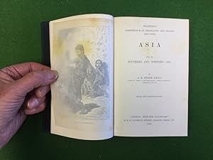 Bild des Verkufers fr ASIA: STANFORD'S COMPENDIUM OF GEOGRAPHY AND TRAVEL. IN 2 VOLUMES. zum Verkauf von Burwood Books