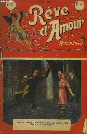 Seller image for Rve d'amour n71. 28 mai 1912 for sale by Le-Livre