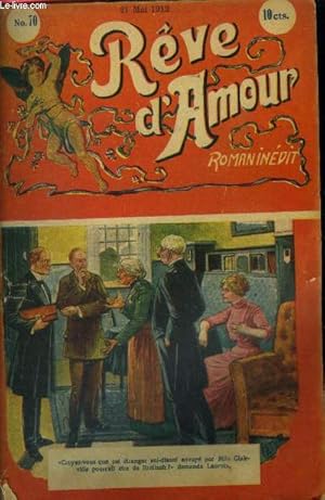 Seller image for Rve d'amour n70. 21 mai 1912 for sale by Le-Livre