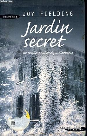 Imagen del vendedor de Jardin secret - un thriller psychologique diabolique a la venta por Le-Livre