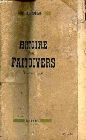 Seller image for Histoire d'un fait divers. for sale by Le-Livre