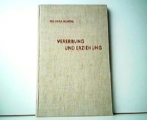 Imagen del vendedor de Vererbung und Erziehung. Schriften des Deutschen Naturkundevereins. a la venta por Antiquariat Kirchheim