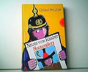 Neues vom Räuber Hotzenplotz. Beobachtet und mit der Zeichenfeder aufgespießt von F. J. Tripp.