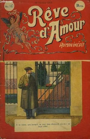 Seller image for Rve d'amour n147. 18 fvrier 1913 for sale by Le-Livre