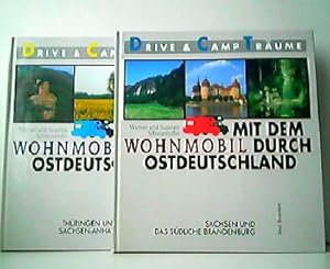 Bild des Verkufers fr Konvolut aus 2 Bnden! Mit dem Wohnmobil durch Ostdeutschland. 1. Thringen und Sachsen-Anhalt. 2. Sachsen und das sdliche Brandenburg. Aus der Reihe: Drive & Camp Trume. zum Verkauf von Antiquariat Kirchheim