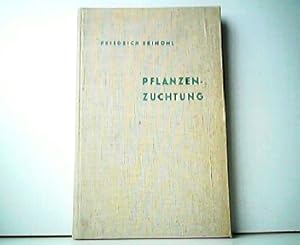 Imagen del vendedor de Pflanzenzchtung. Schriften des Deutschen Naturkundevereins / Neue Folge, Band 1. a la venta por Antiquariat Kirchheim
