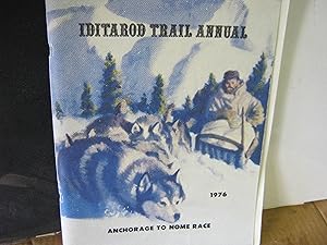 Iditarod Trail Annual 1976 Anchorage To Nome Race