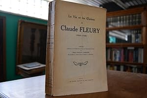 Seller image for La Vie et les Oeuvres de Claude Fleury (1640-1723). for sale by Gppinger Antiquariat