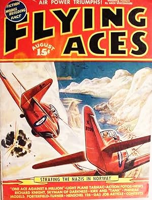 Flying Aces / August 1940 / Volume XXXVI, Number 1 / Fact -- Model Building -- Fiction