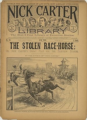 NICK CARTER LIBRARY NO. 151. THE STOLEN RACE-HORSE; OR, NICK CARTER'S GREAT PLAY FOR THE FAIRVIEW...