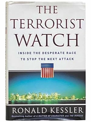 Seller image for The Terrorist Watch: Inside the Desperate Race to Stop the Next Attack for sale by Yesterday's Muse, ABAA, ILAB, IOBA