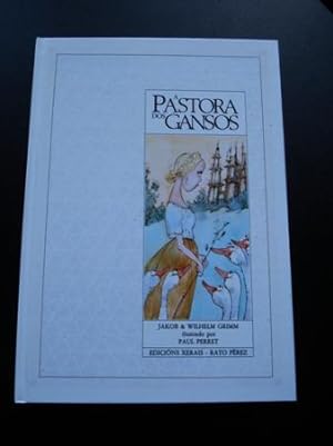 Seller image for A pastora dos gansos for sale by GALLAECIA LIBROS