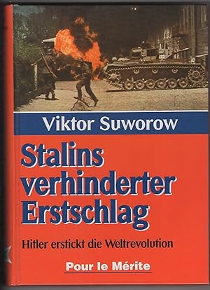 Seller image for Stalins Verhinderter Erstschlag: Hitler Erstickt Die Weltrevolution for sale by Recycled Books & Music