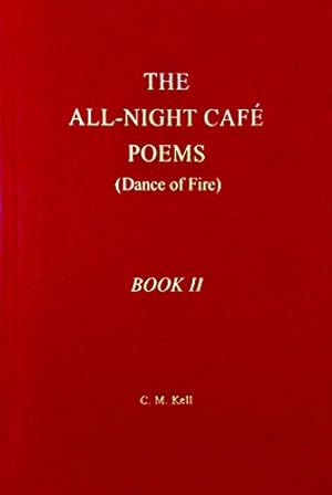 Seller image for The All-night Cafe Poems (Dance of Fire) for sale by WeBuyBooks