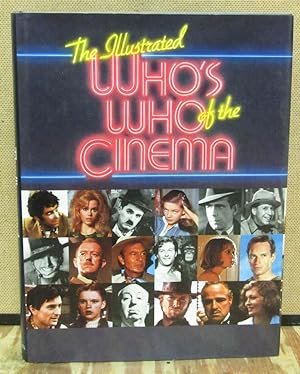 Seller image for The Illustrated Who's Who of the Cinema for sale by Dearly Departed Books
