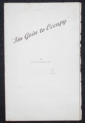 I'm Going' to Occupy [sheet music]