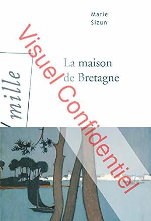 Bild des Verkufers fr La Maison de Bretagne zum Verkauf von JLG_livres anciens et modernes
