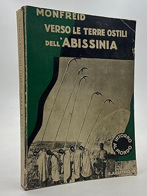 Bild des Verkufers fr Verso le terre ostili dell?Abissinia. zum Verkauf von Libreria antiquaria Dedalo M. Bosio